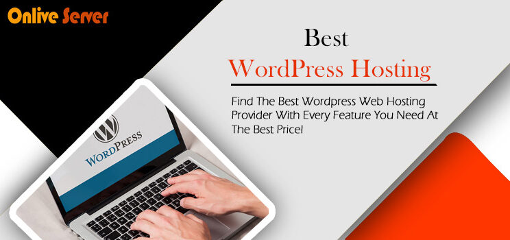 The Best WordPress Hosting Provider In The Market In 2022